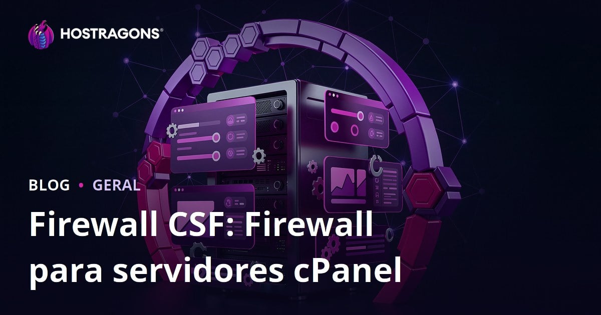 CSF Firewall: Firewall para Servidores cPanel