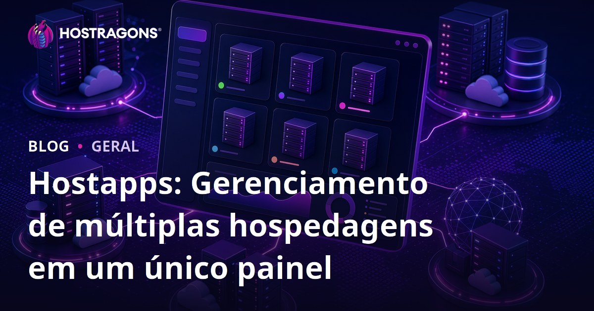 Hostapps: Gerenciamento de múltiplas hospedagens em um único painel