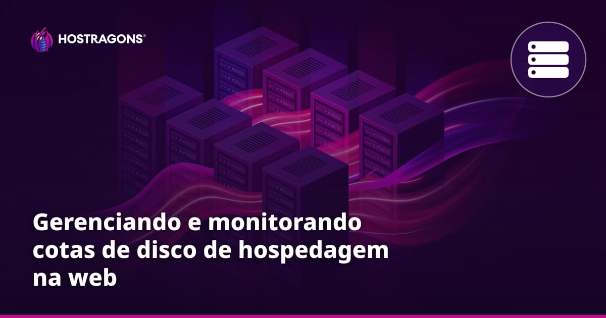 Gerenciando e monitorando cotas de disco de hospedagem na web