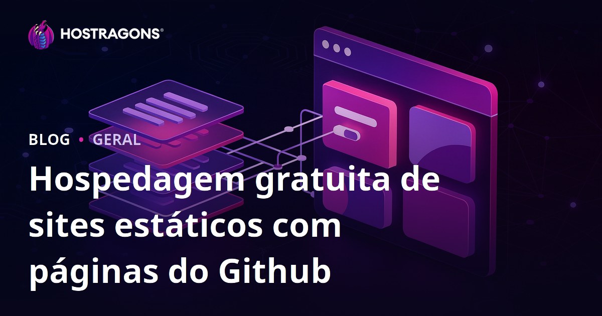 Hospedagem gratuita de sites estáticos com páginas do Github