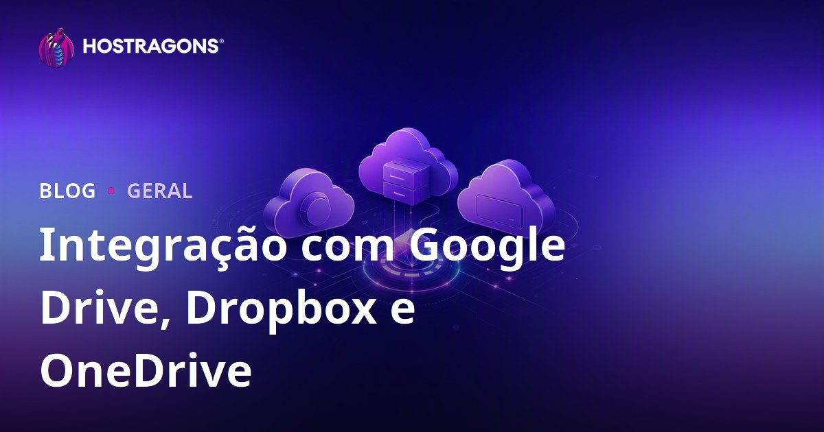 Integração com Google Drive, Dropbox e OneDrive