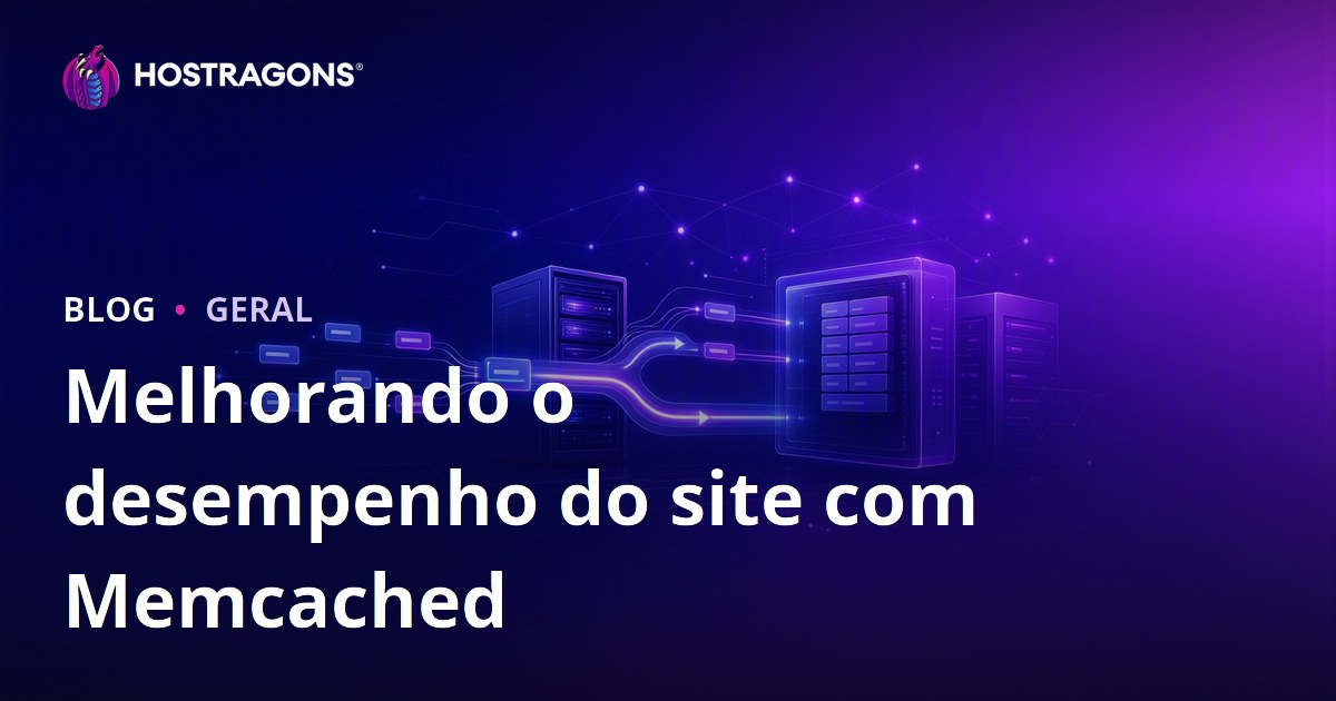 Melhorando o desempenho do site com Memcached