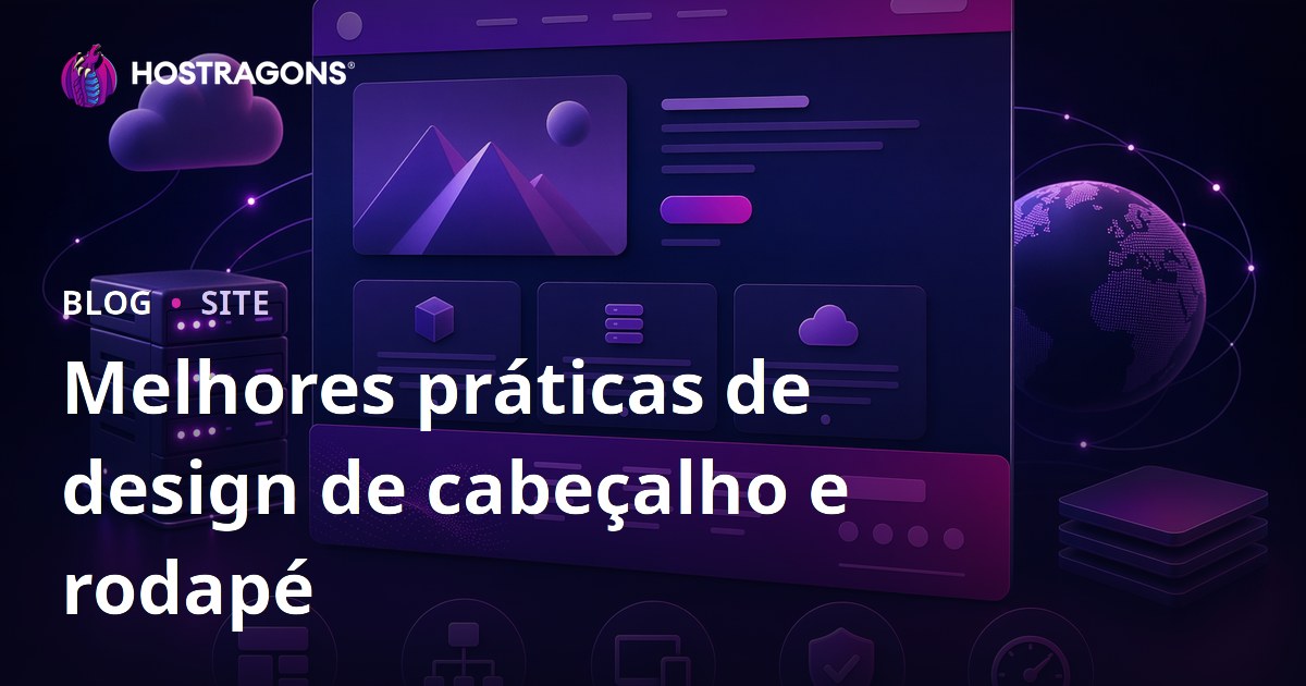 Melhores práticas de design de cabeçalho e rodapé