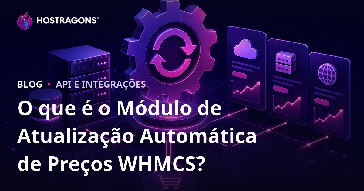 O que é o Módulo de Atualização Automática de Preços WHMCS?