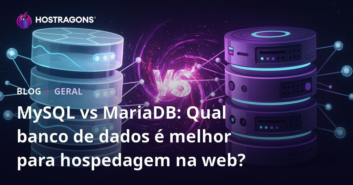 MySQL vs MariaDB: Qual banco de dados é melhor para hospedagem na web?