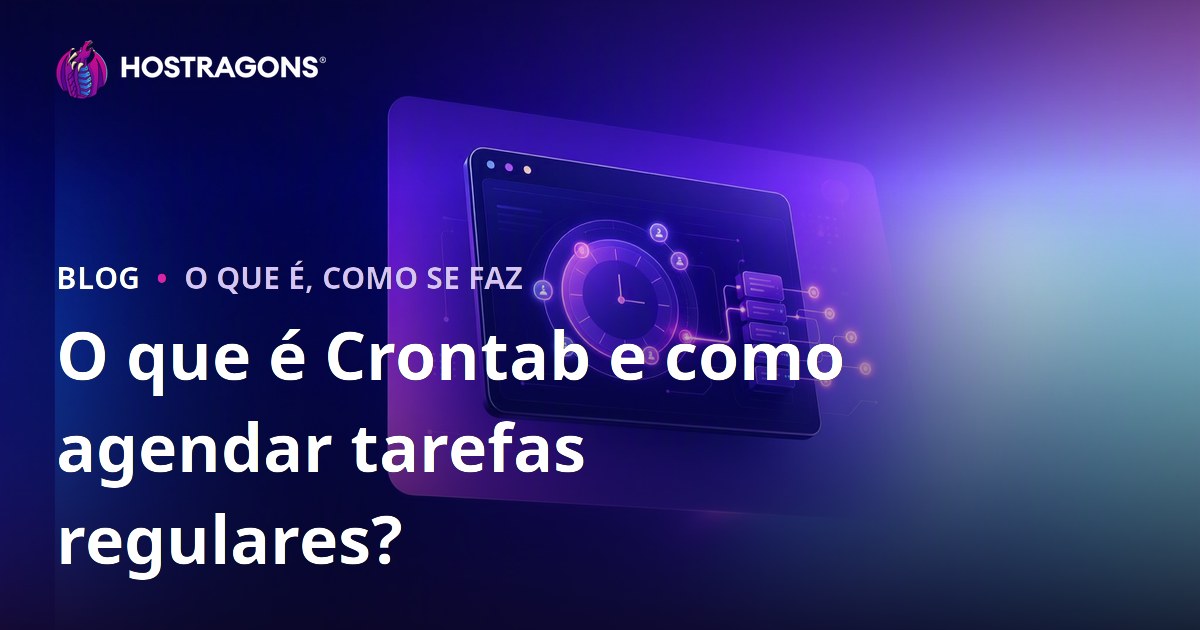 O que é Crontab e como agendar tarefas regulares?