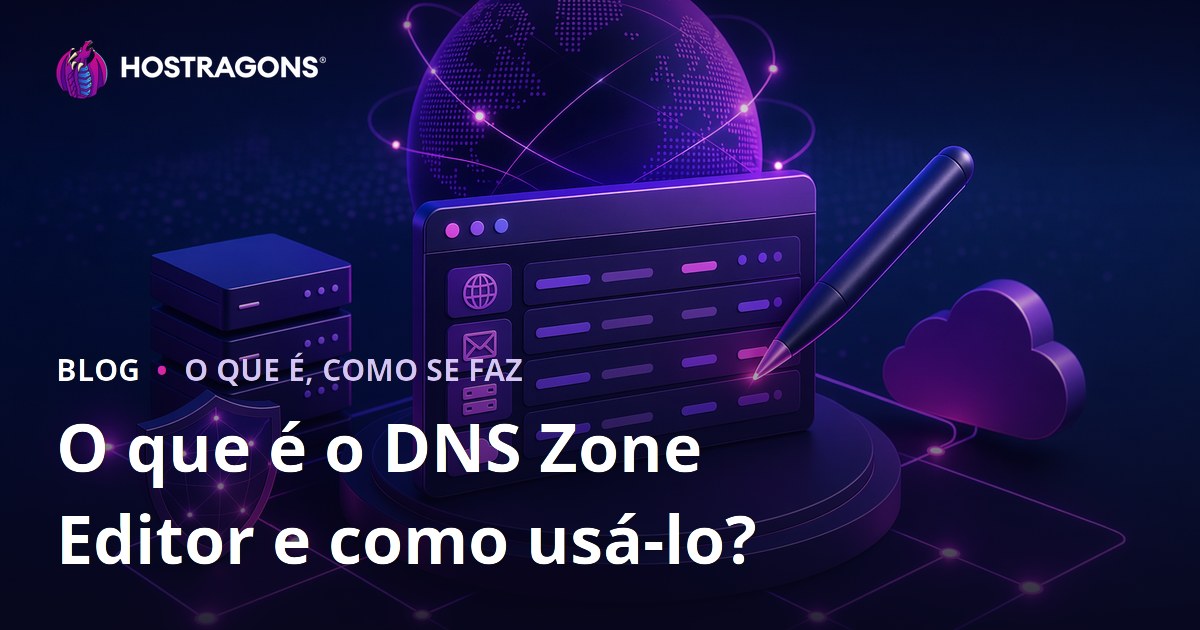 O que é o DNS Zone Editor e como usá-lo?