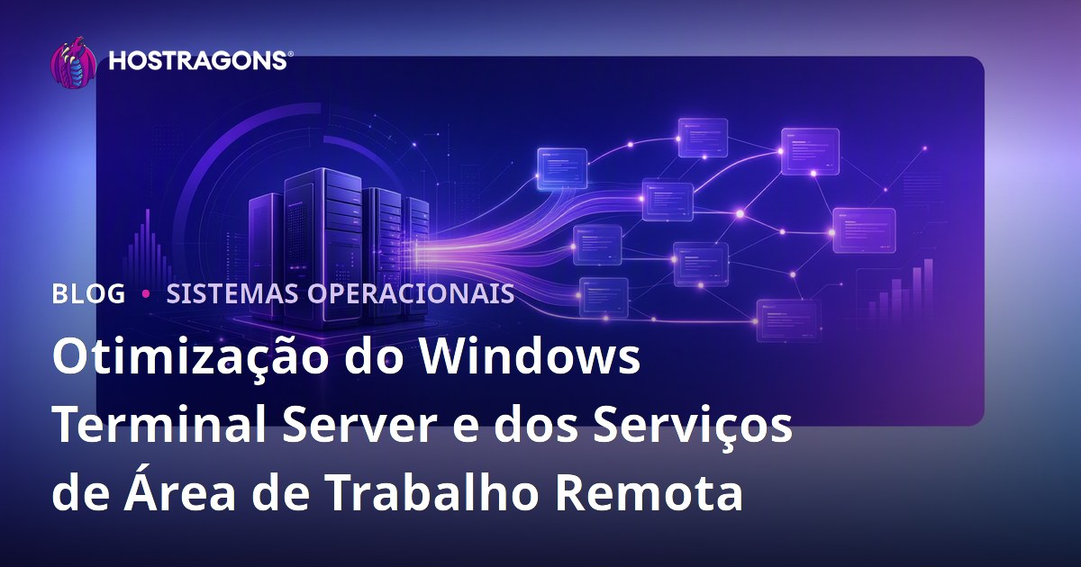 Otimização do Windows Terminal Server e dos Serviços de Área de Trabalho Remota