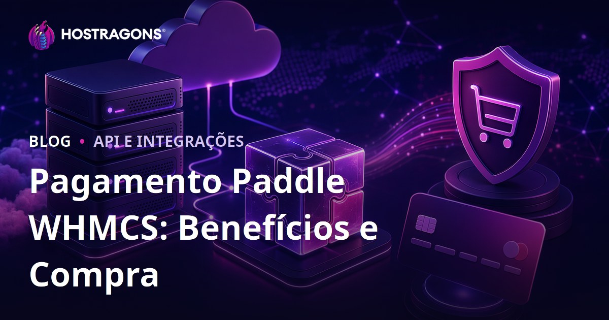 Pagamento Paddle WHMCS: Benefícios e Compra
