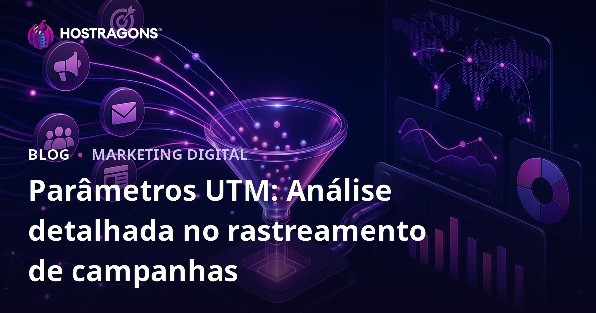 Parâmetros UTM: Análise detalhada no rastreamento de campanhas