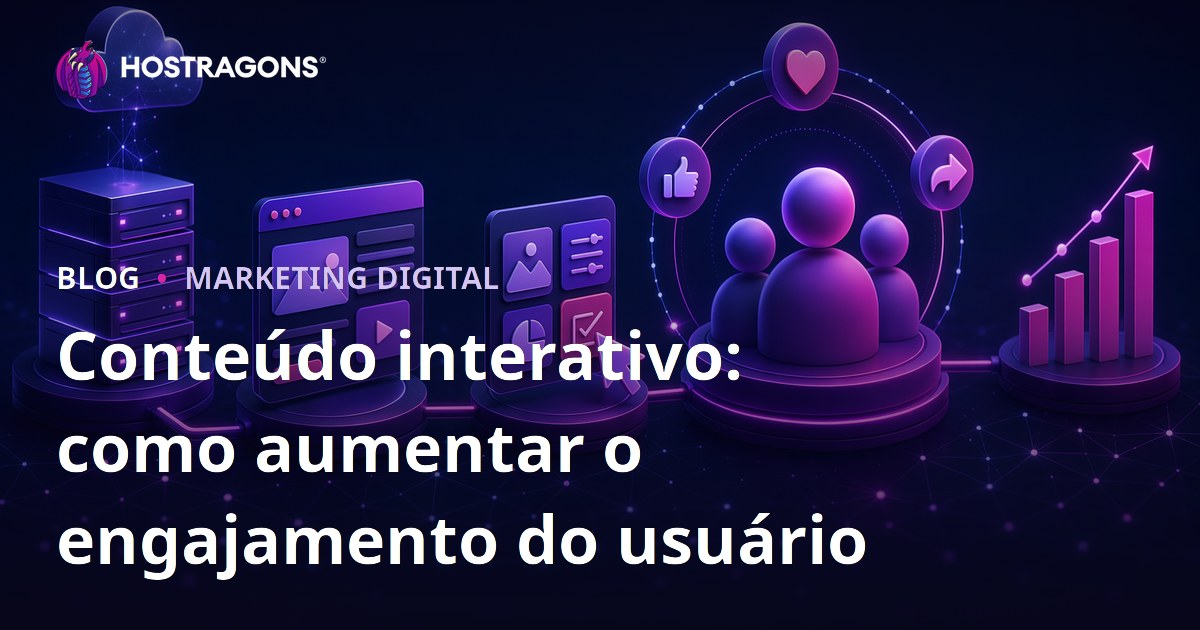 Conteúdo interativo: como aumentar o engajamento do usuário