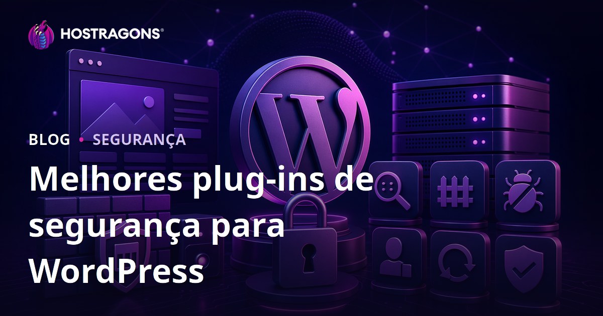Melhores plug-ins de segurança para WordPress