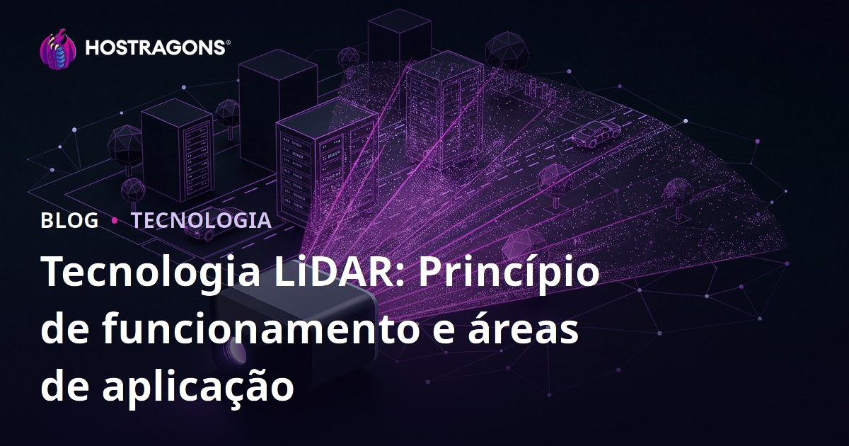 Tecnologia LiDAR: Princípio de funcionamento e áreas de aplicação