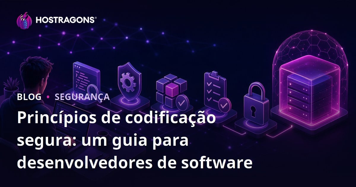 Princípios de codificação segura: um guia para desenvolvedores de software