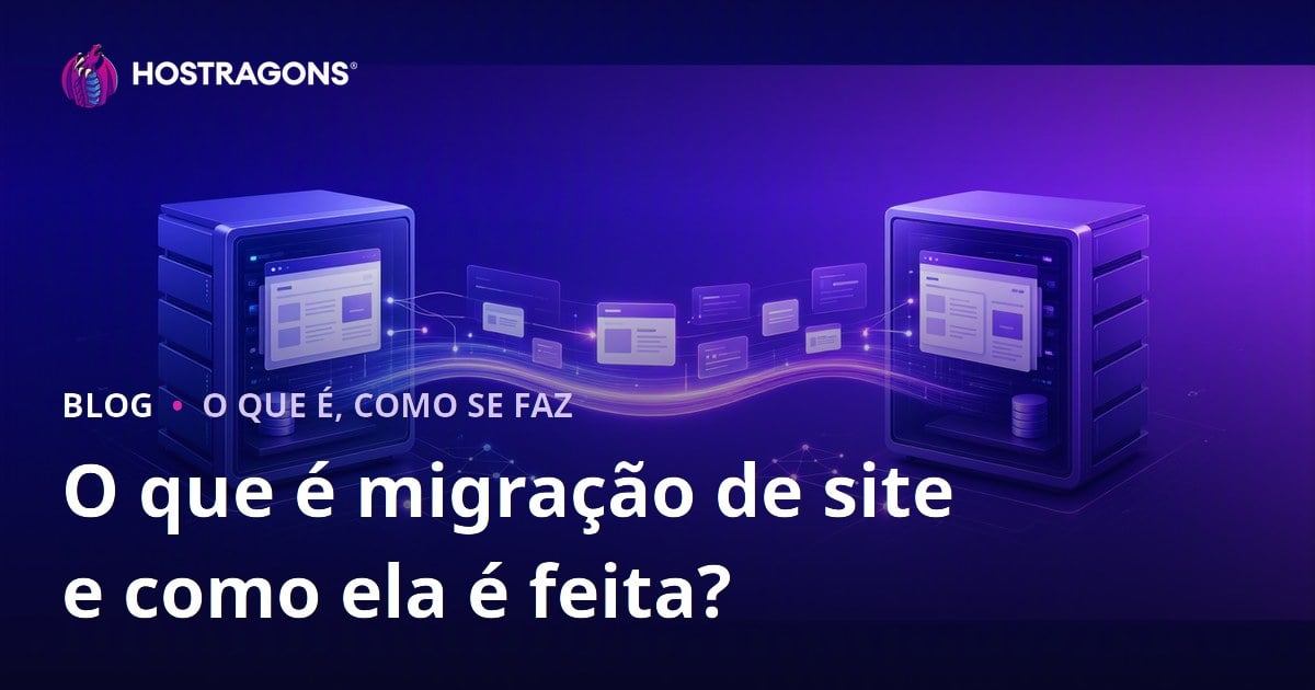 O que é migração de site e como ela é feita?