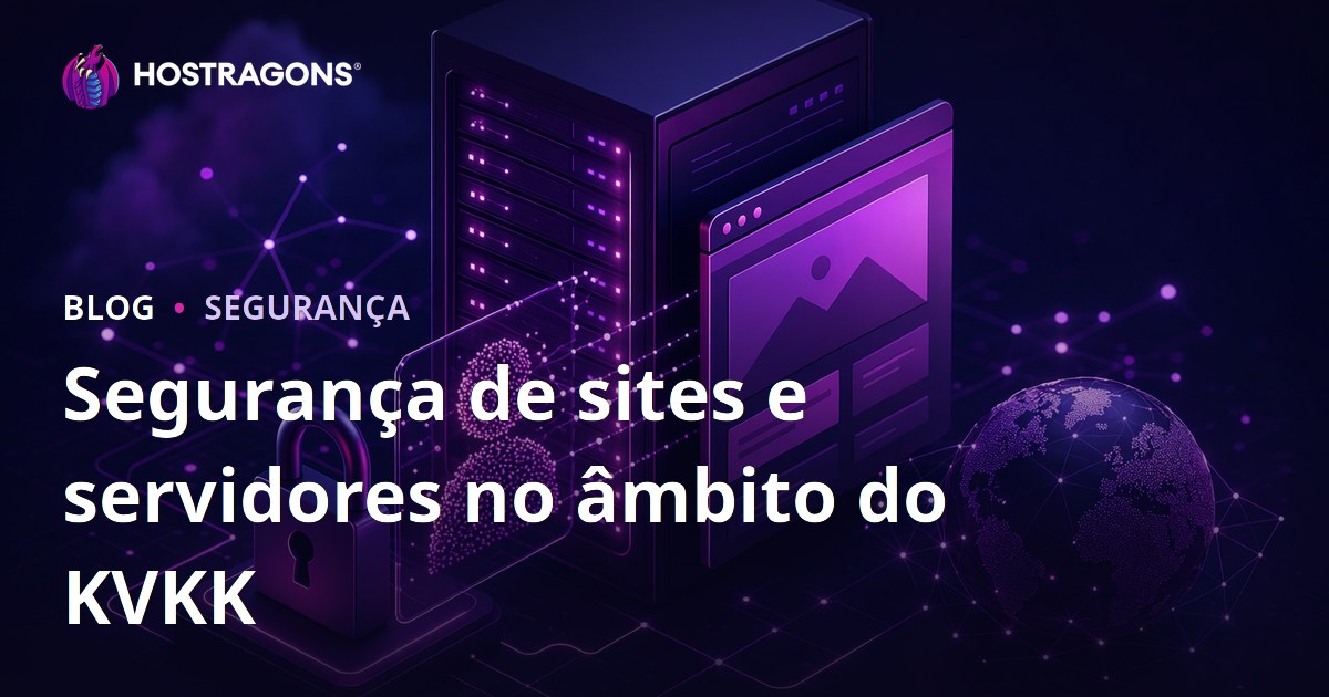 Segurança de sites e servidores no âmbito do KVKK
