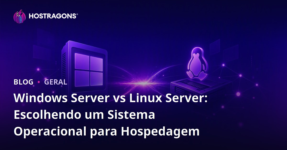 Windows Server vs Linux Server: Escolhendo um Sistema Operacional para Hospedagem