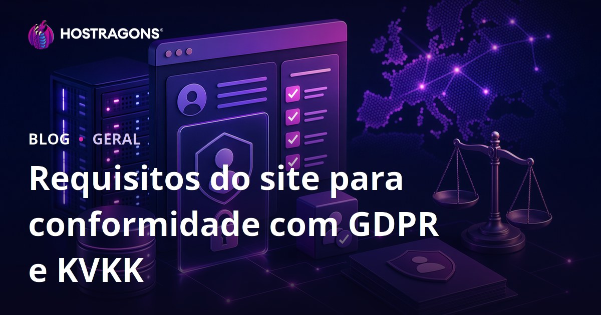 Requisitos do site para conformidade com GDPR e KVKK