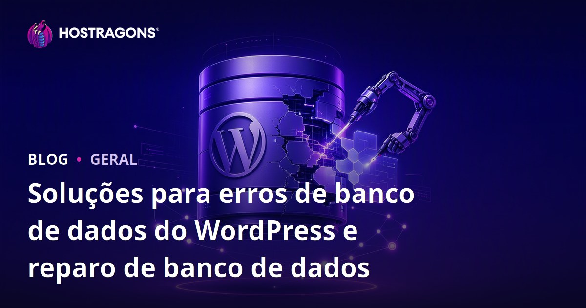 Soluções para erros de banco de dados do WordPress e reparo de banco de dados