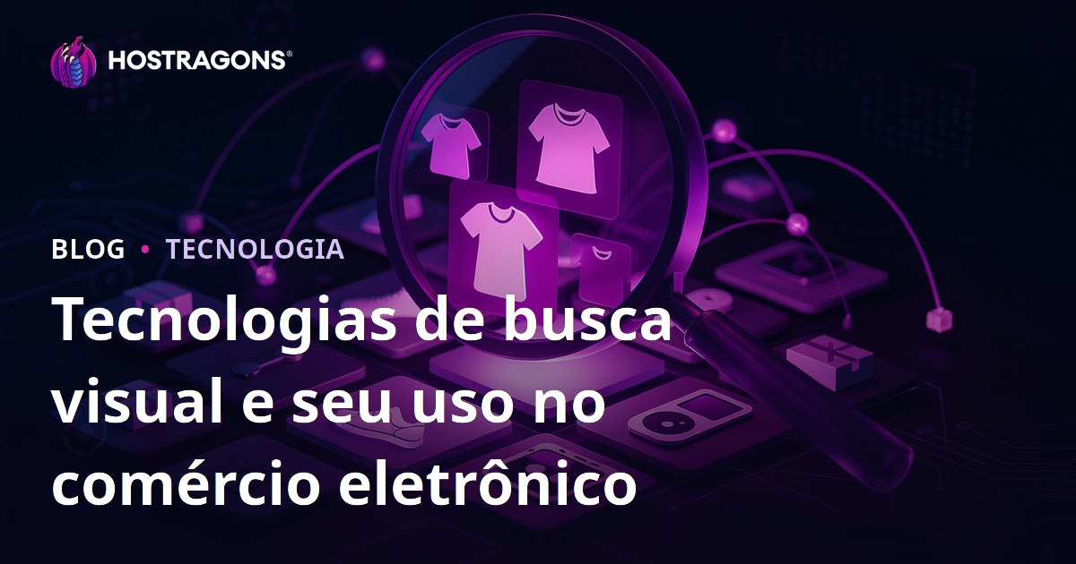 Tecnologias de busca visual e seu uso no comércio eletrônico