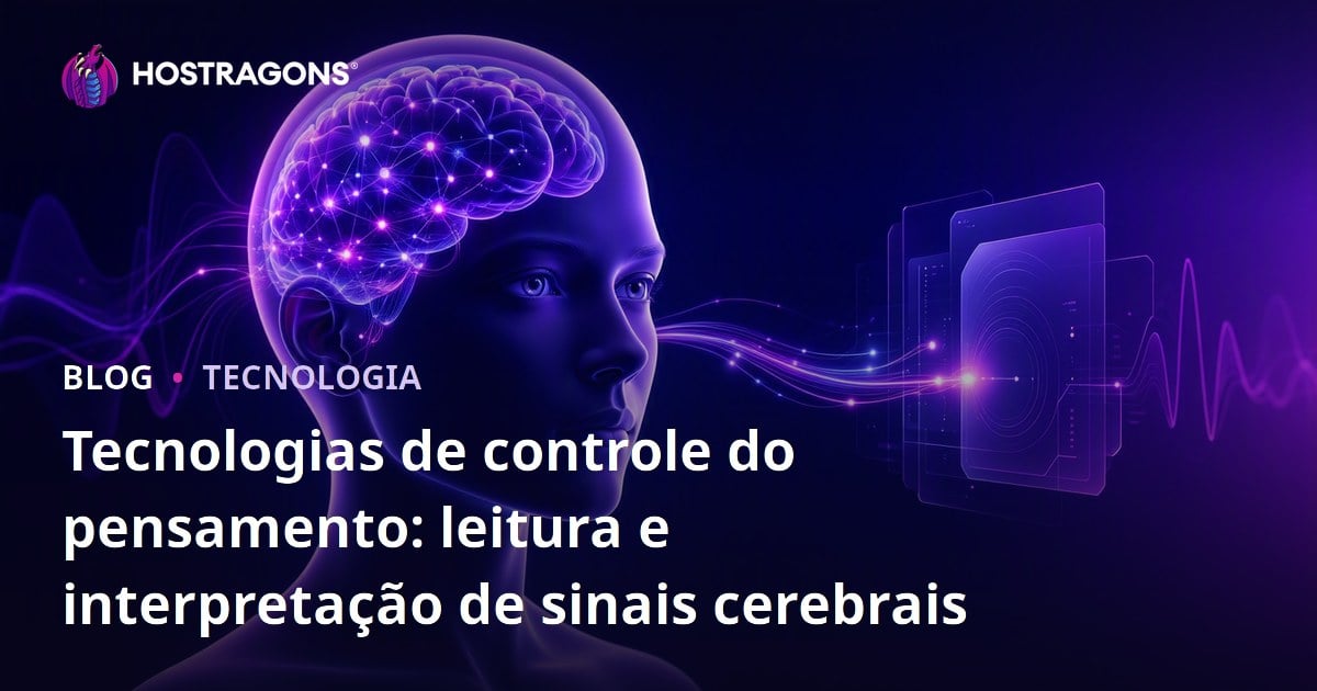 Tecnologias de controle do pensamento: leitura e interpretação de sinais cerebrais