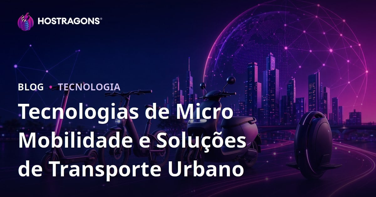 Tecnologias de Micro Mobilidade e Soluções de Transporte Urbano