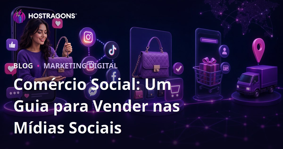 Comércio Social: Um Guia para Vender nas Mídias Sociais