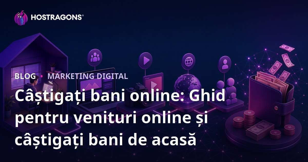 Câștigați bani online: Ghid pentru venituri online și câștigați bani de acasă