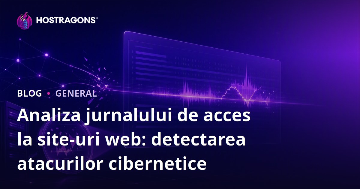 Analiza jurnalului de acces la site-uri web: detectarea atacurilor cibernetice