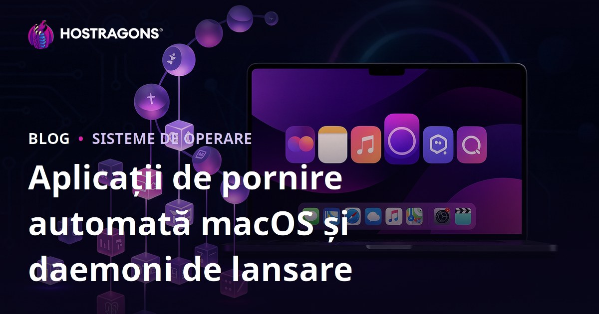 Aplicații de pornire automată macOS și daemoni de lansare