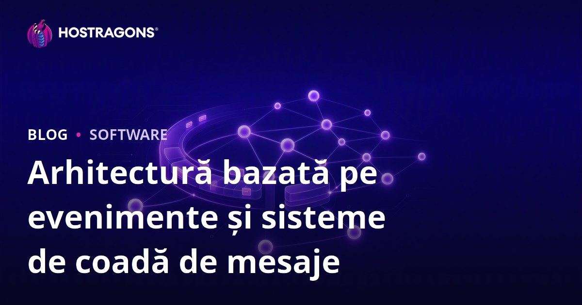 Arhitectură bazată pe evenimente și sisteme de coadă de mesaje