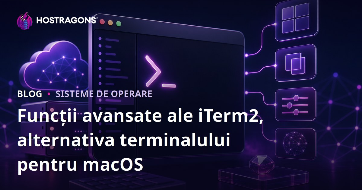 Funcții avansate ale iTerm2, alternativa terminalului pentru macOS