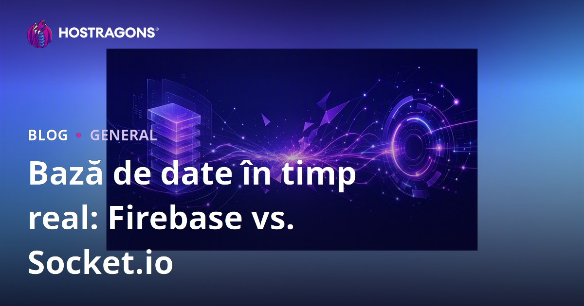 Bază de date în timp real: Firebase vs. Socket.io