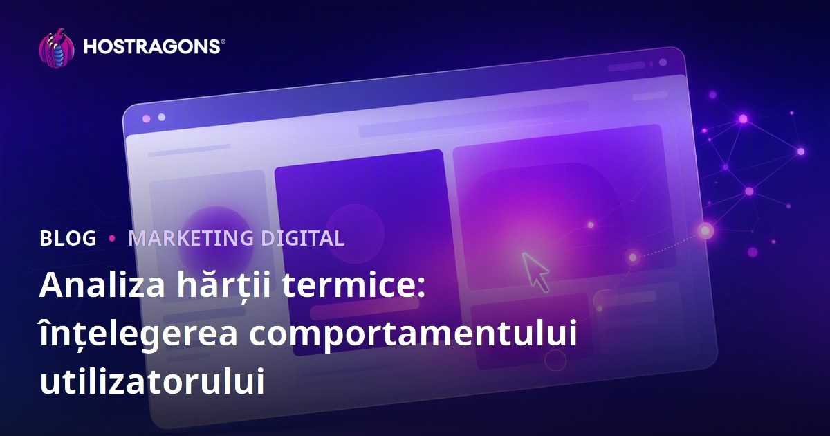 Analiza hărții termice: înțelegerea comportamentului utilizatorului