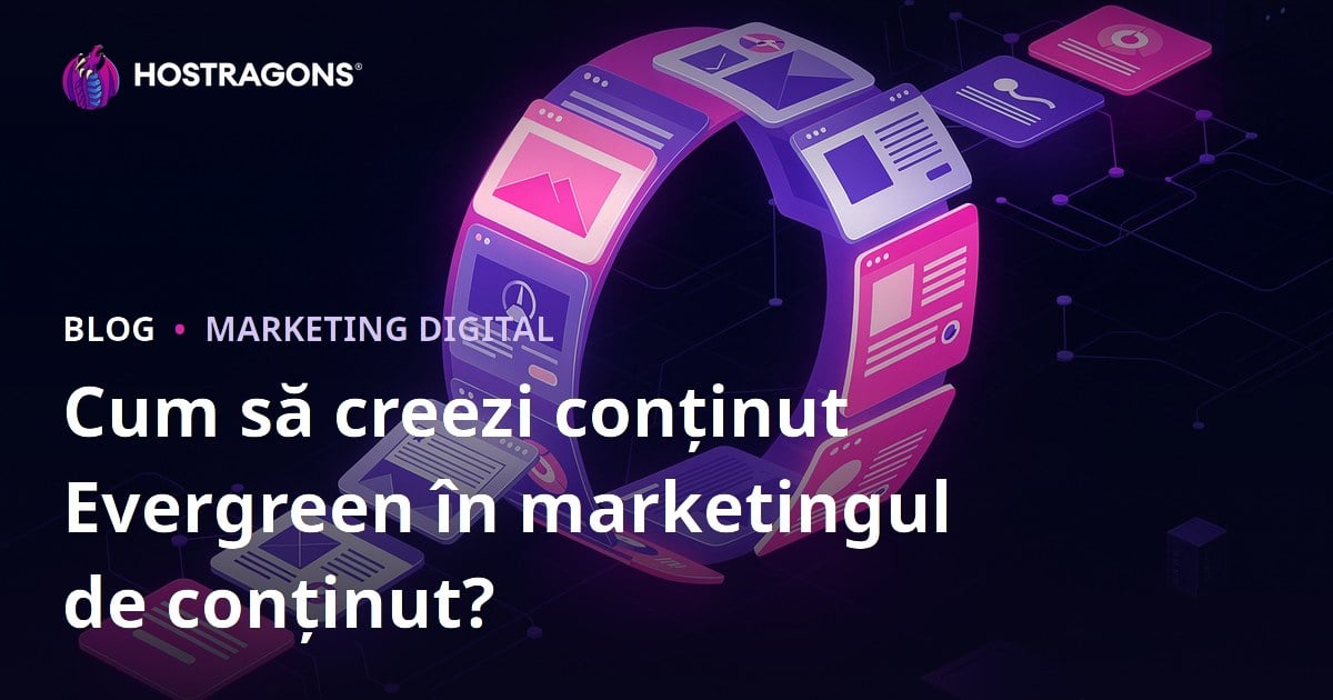 Cum să creezi conținut Evergreen în marketingul de conținut?