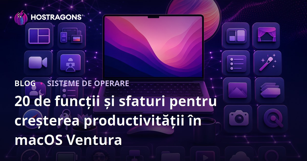 20 de funcții și sfaturi pentru creșterea productivității în macOS Ventura
