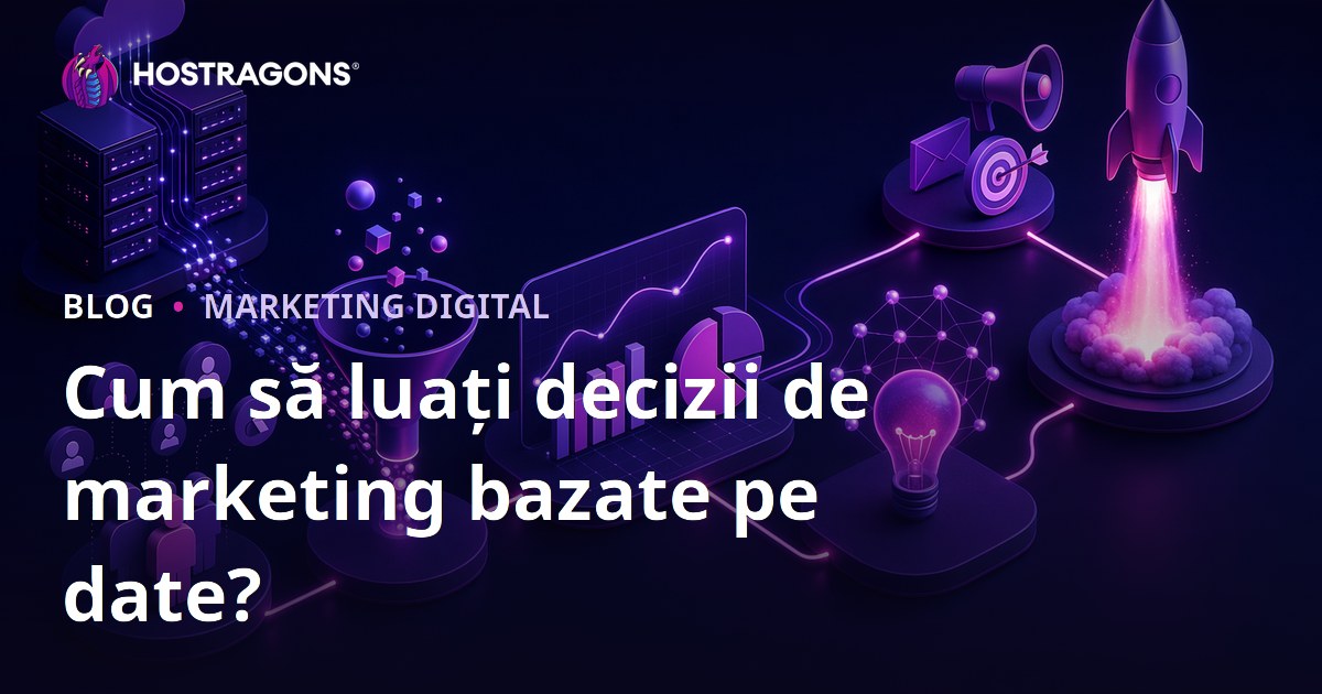 Cum să luați decizii de marketing bazate pe date?