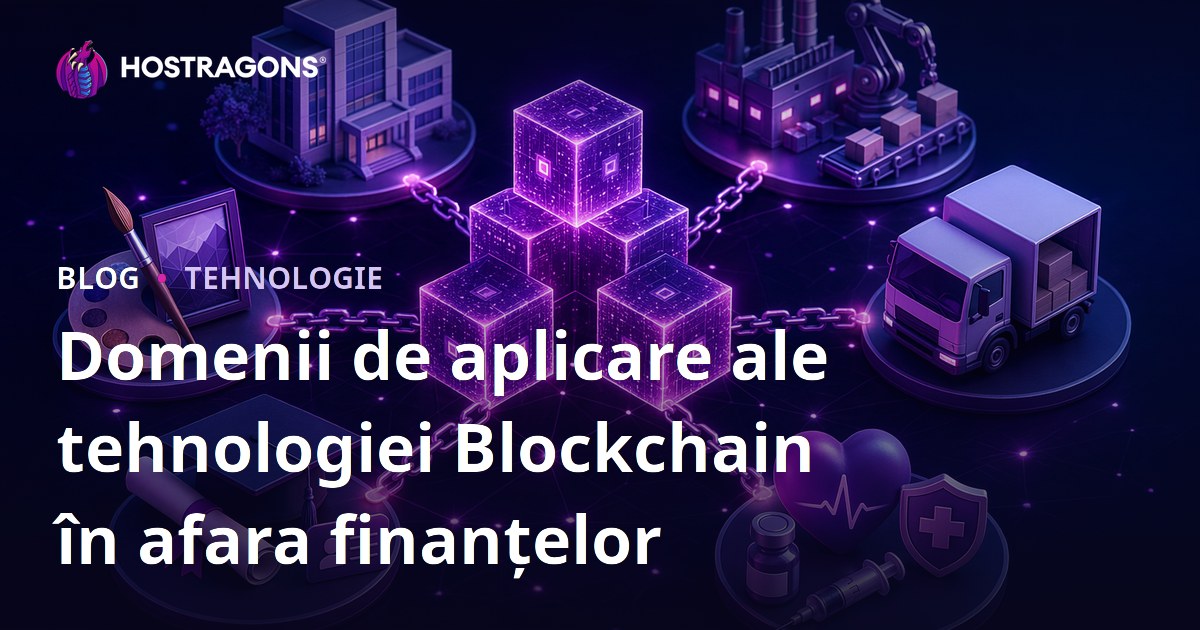 Domenii de aplicare ale tehnologiei Blockchain în afara finanțelor