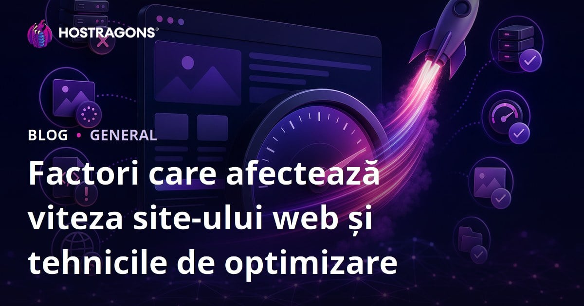 Factori care afectează viteza site-ului web și tehnicile de optimizare