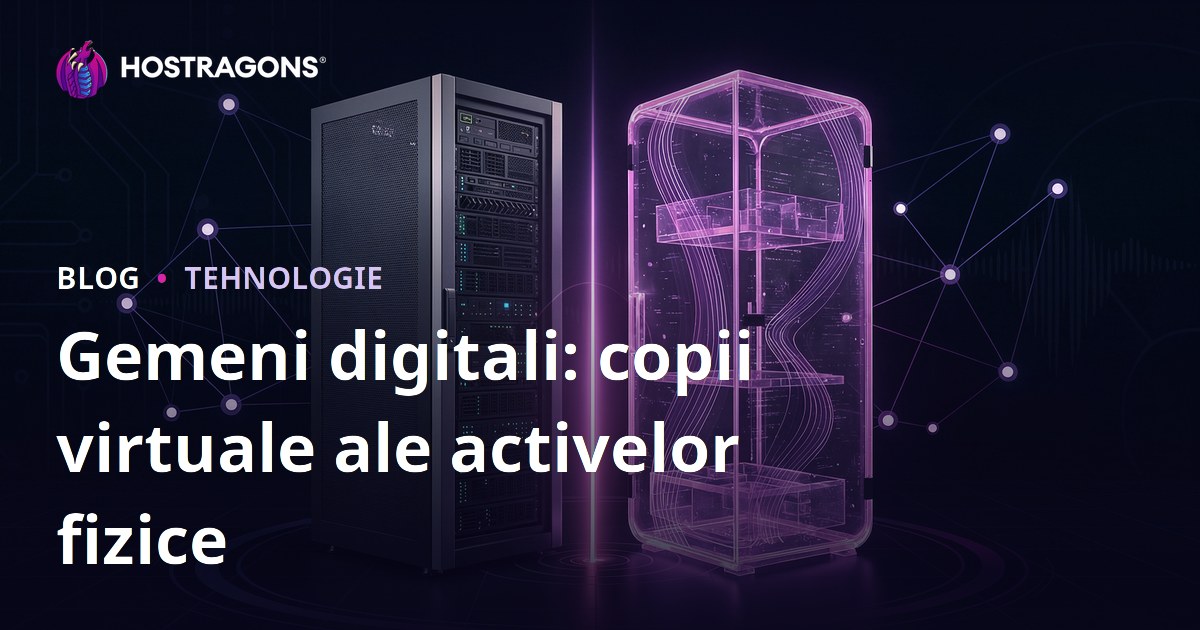 Gemeni digitali: copii virtuale ale activelor fizice