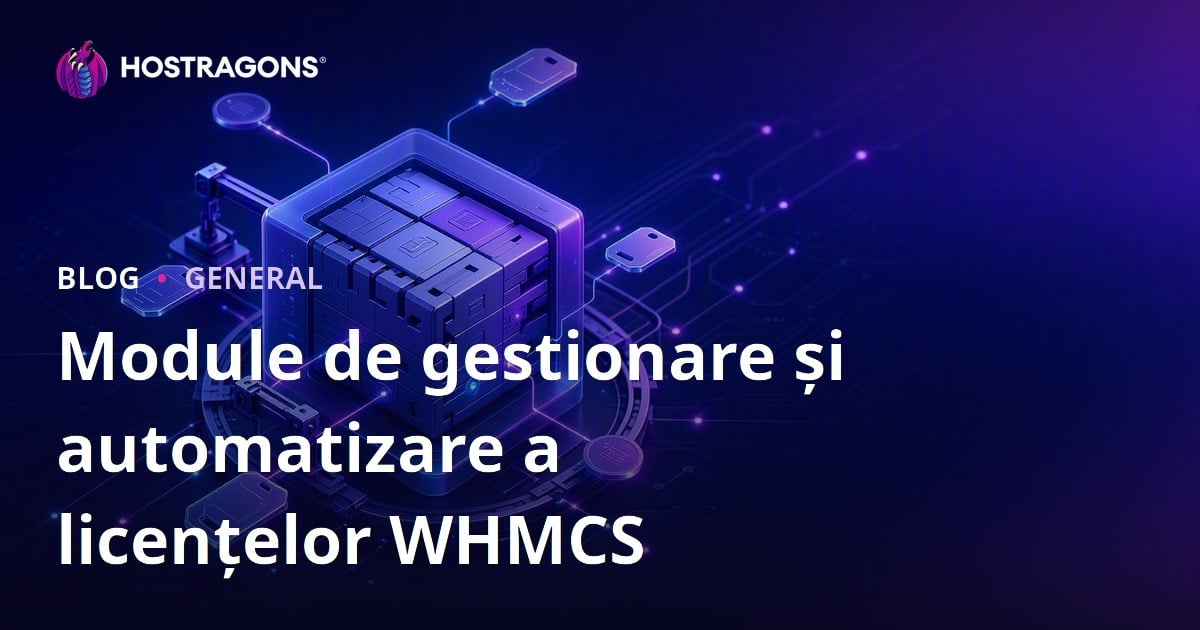 Module de gestionare și automatizare a licențelor WHMCS