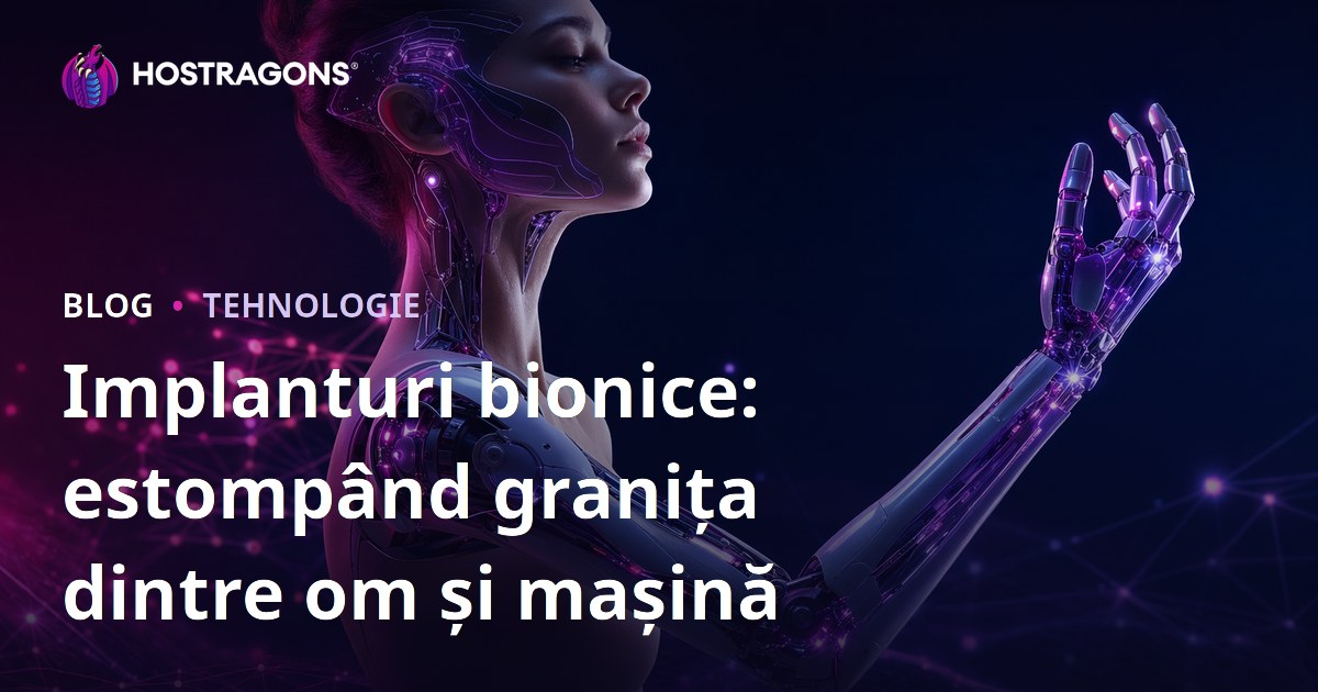 Implanturi bionice: estompând granița dintre om și mașină