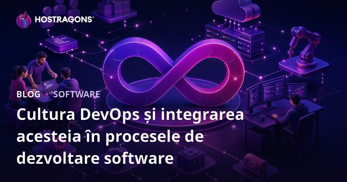 Cultura DevOps și integrarea acesteia în procesele de dezvoltare software