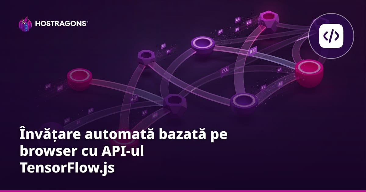 Învățare automată bazată pe browser cu API-ul TensorFlow.js