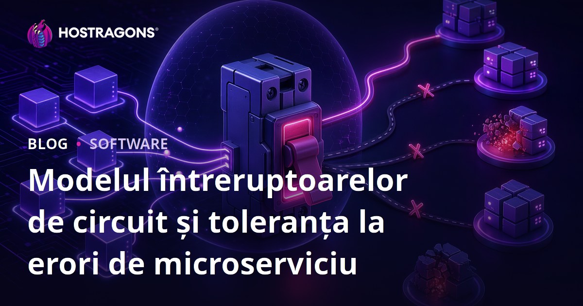 Modelul întreruptoarelor de circuit și toleranța la erori de microserviciu