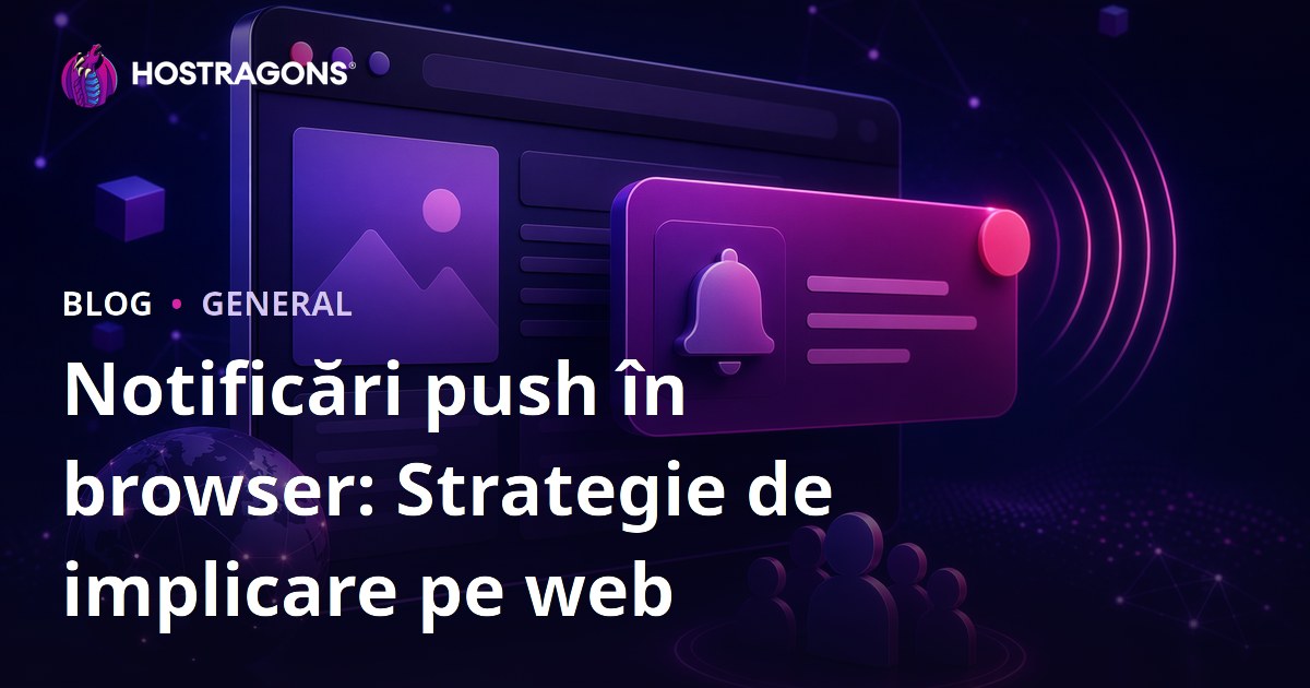 Notificări push în browser: Strategie de implicare pe web