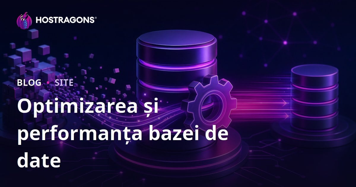 Optimizarea și performanța bazei de date
