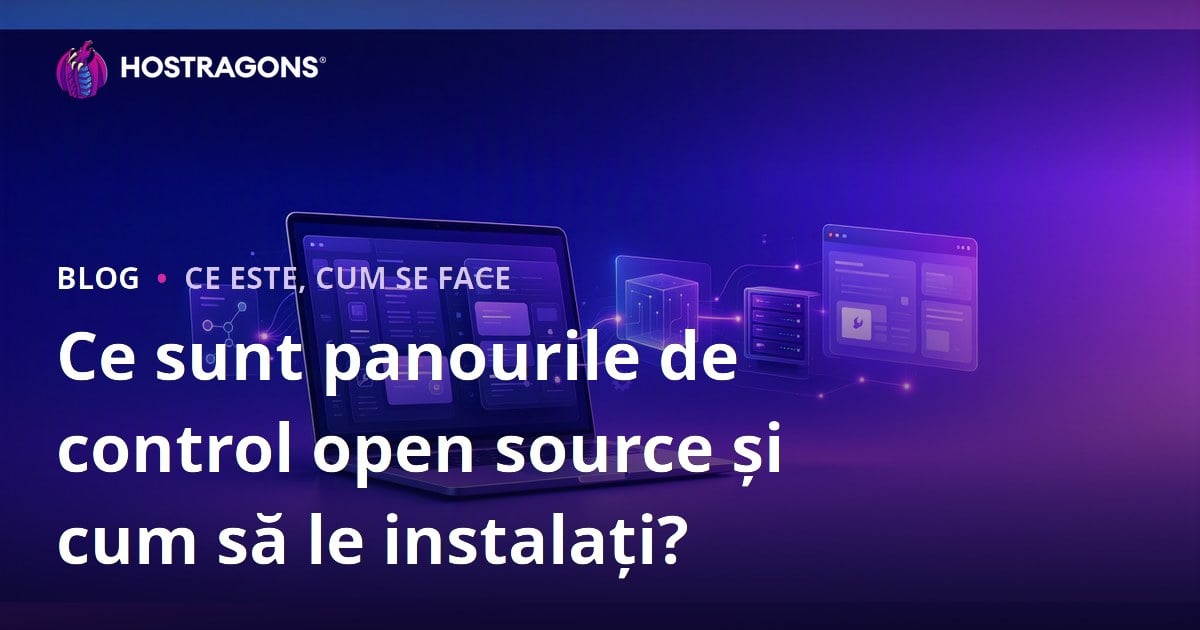 Ce sunt panourile de control open source și cum să le instalați?