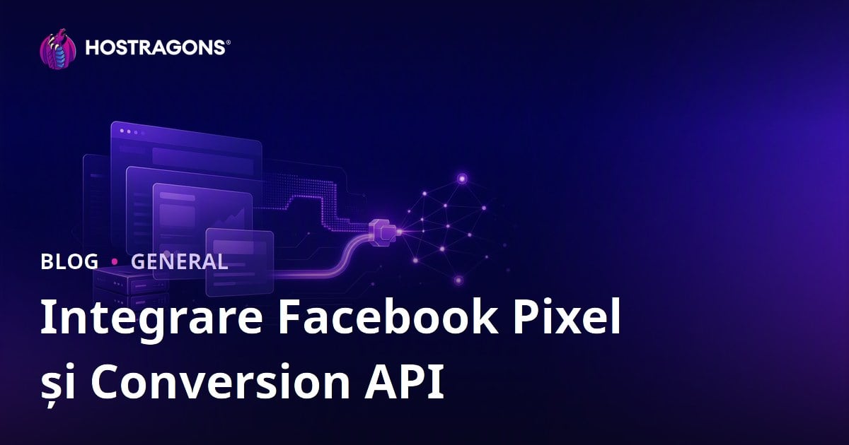 Integrare Facebook Pixel și Conversion API