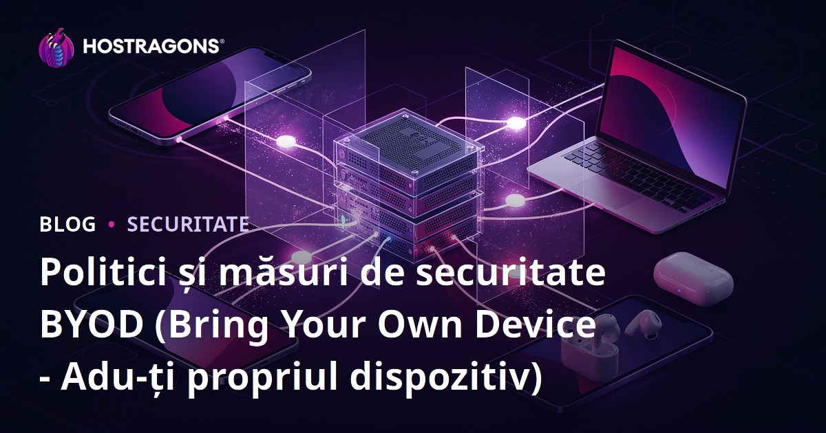 Politici și măsuri de securitate BYOD (Bring Your Own Device - Adu-ți propriul dispozitiv)